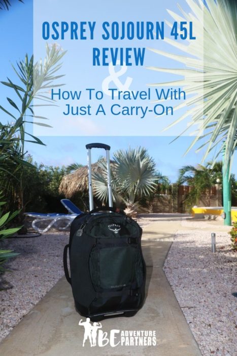 Osprey Sojourn 45L Review + How To Travel With Just A Carry-On