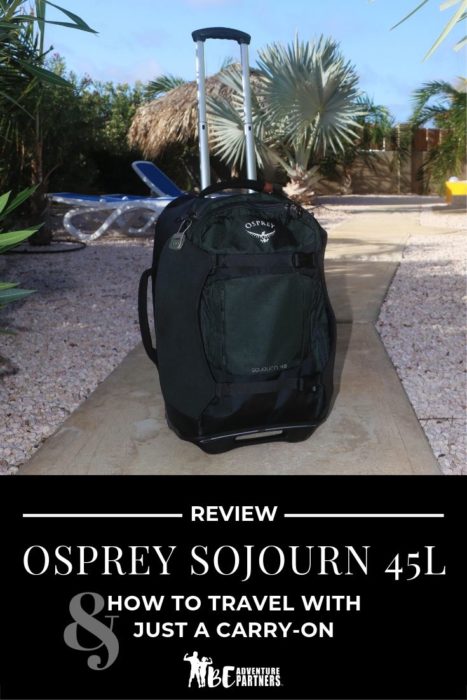 Osprey Sojourn 45L Review & How To Travel With Just A Carry-On